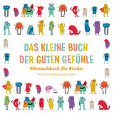 Das kleine Buch der guten Gefühle von Carina Stöwe und Jan Lenarz_Community Editions_Buchcover02