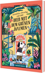 Detektiv Stanley und der Dieb mit dem grünen Daumen von Hannah Tunnicliffe und Erica Harrison_Carlsen Comics_Buchcover02