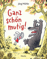Ganz schön mutig von Jorg Mühle_Moritz_Buchcover