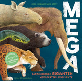 MEGA. Faszinierende Giganten von gestern und heute von Jules Howard und Gavin Scott_Fischer Sauerländer_Buchcover