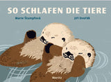 So schlafen die Tiere von marie Stumpfova und Jiri Dvoral_Moritz_Buchcover